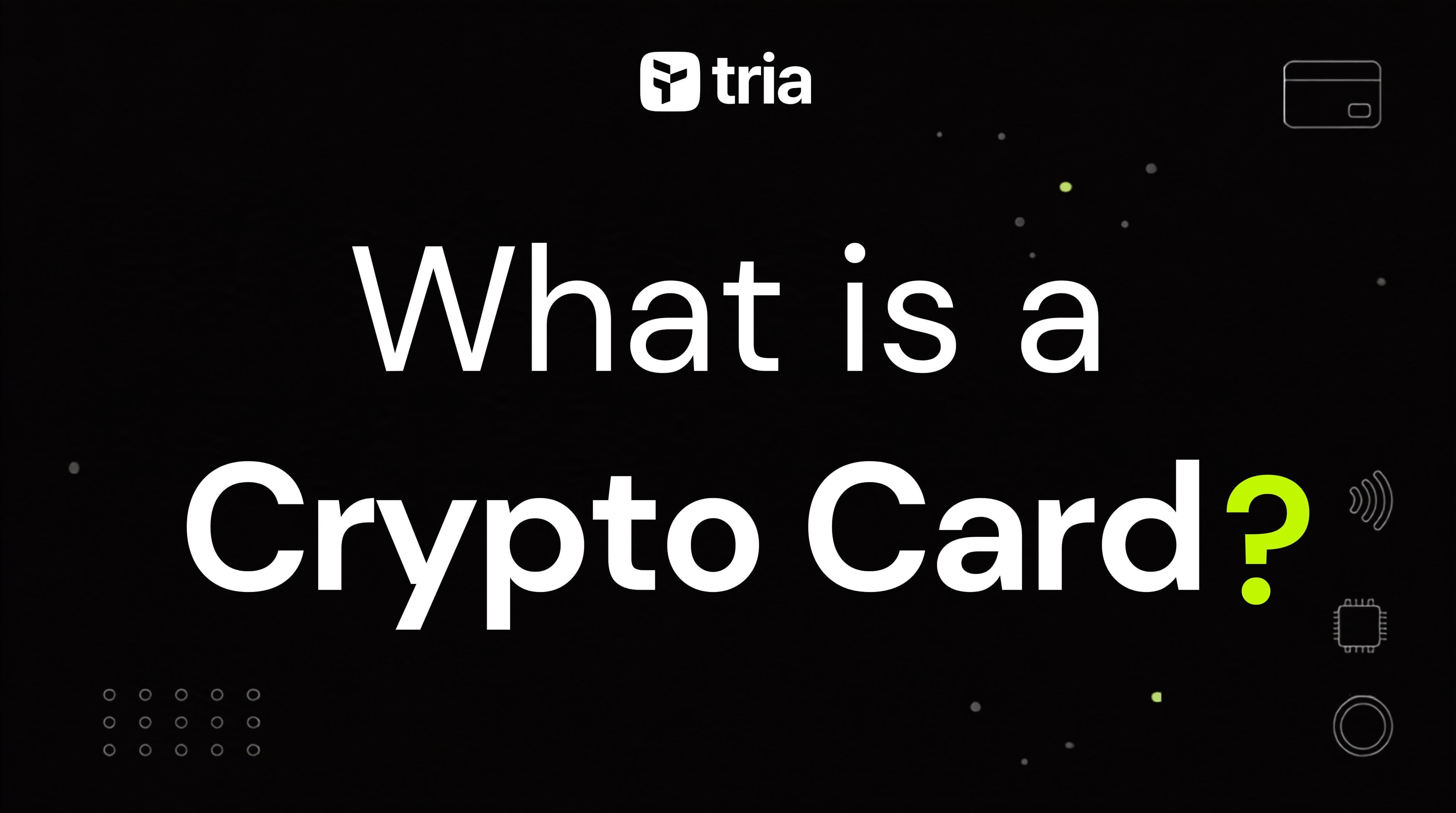 What Is a Crypto Card and How Does It Work?